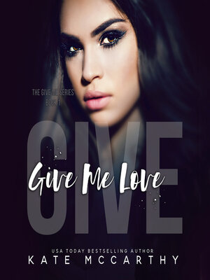 cover image of Give Me Love